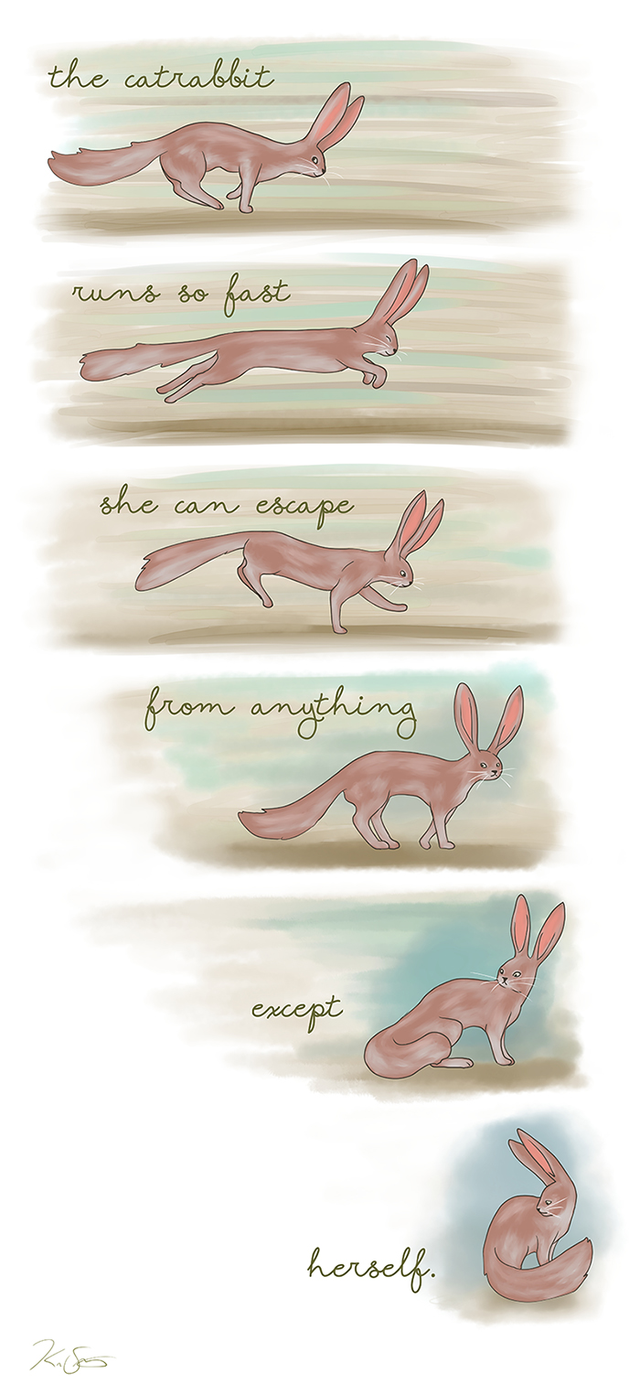 Wherever I go, you're already hare.